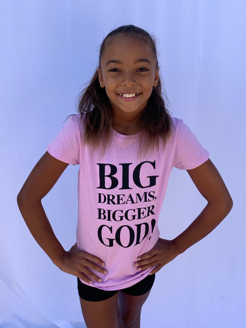 Big Dreams Bigger God Girls fitted T-Shirt